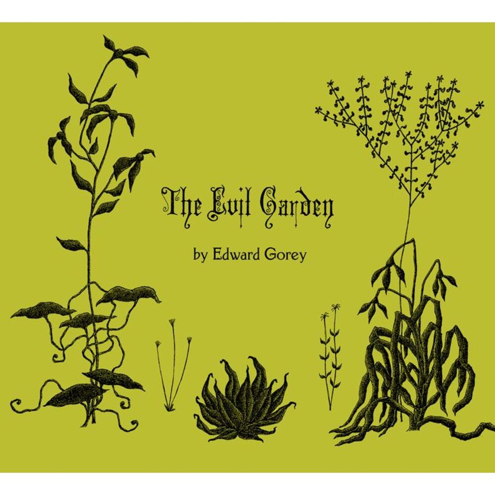 The Evil Garden -- Edward Gorey